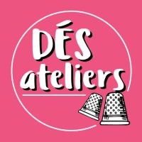 Dés Ateliers